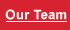 Our Team