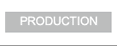 Production